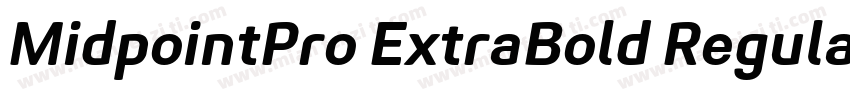 MidpointPro ExtraBold Regular字体转换